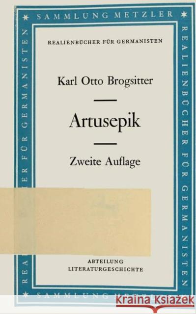 Artusepik Karl Otto Brogsitter 9783476100382 J.B. Metzler - książka