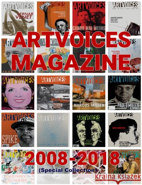 Artvoices Magazine Anthology 2008-2018: Anthology Terrence Sanders-Smith 9798986841373 Artvoices Art Books - książka