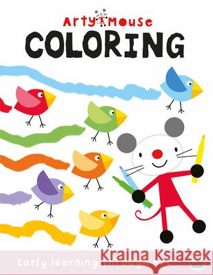 Arty Mouse Coloring Robyn Gale Brad Hunt Mandy Stanley 9781836160243 Gemini Children's - książka