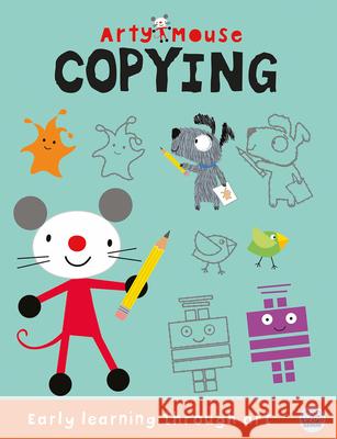 Arty Mouse Copying Robyn Gale Brad Hunt Mandy Stanley 9781836160250 Gemini Children's - książka