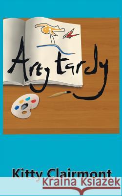 Arty Tardy Kitty Clairmont 9781785070945 New Generation Publishing - książka