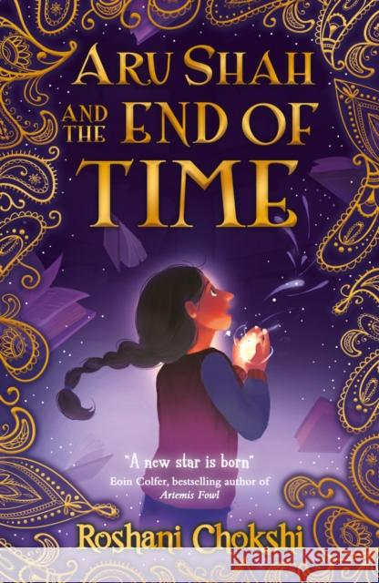 Aru Shah and the End of Time Chokshi, Roshani 9781407185798 Scholastic - książka