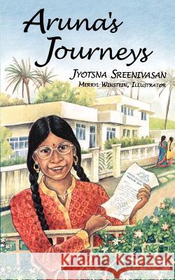 Aruna's Journeys Jyotsna Sreenivasan Merryl Winstein 9780961940171 Smooth Stone Press - książka