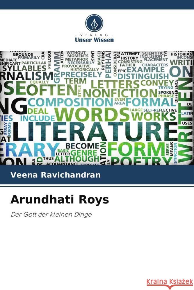 Arundhati Roys Ravichandran, Veena 9786205185612 Verlag Unser Wissen - książka