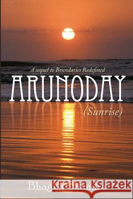 Arunoday (Sunrise) Bhagya Chandra 9781539532644 Createspace Independent Publishing Platform - książka