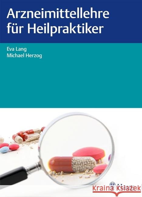 Arzneimittellehre für Heilpraktiker Lang, Eva; Herzog, Michael 9783132407817 Haug - książka