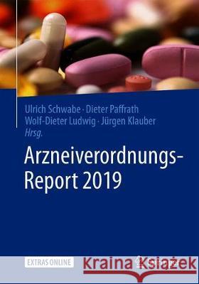 Arzneiverordnungs-Report 2019 Schwabe, Ulrich 9783662590454 Springer - książka