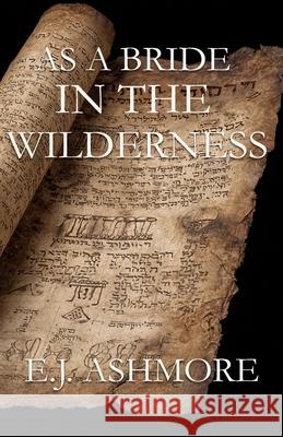As a Bride in the Wilderness E. J. Ashmore 9781968792497 Winged Publications - książka