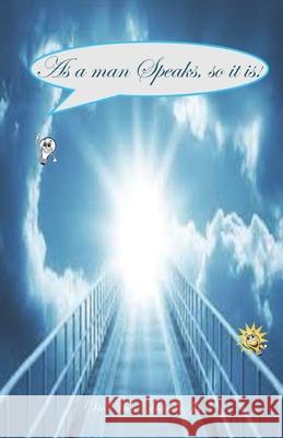 As a Man Speaks, so it is. Kim Knox Vic H., Jr. Va 9780983643760 Hit Products - książka