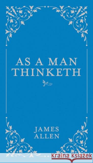As a Man Thinketh James Allen 9780785833512 Chartwell Books - książka