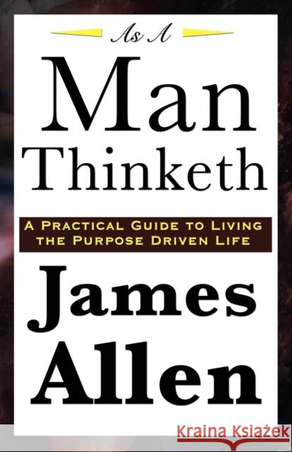 As A Man Thinketh James Allen 9781604591897 Wilder Publications - książka