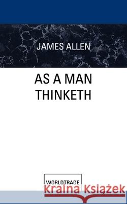 As a Man Thinketh James Allen 9781607010005 Scarab Press - książka