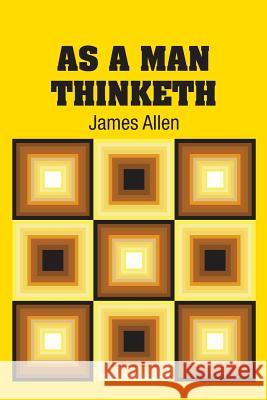 As A Man Thinketh Allen, James 9781613822739 Simon & Brown - książka