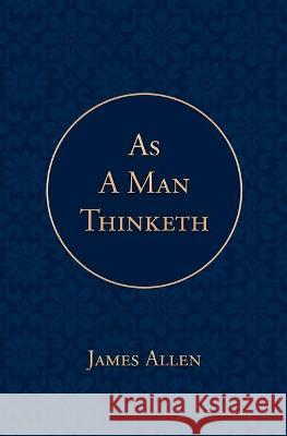 As a Man Thinketh James Allen 9781646723195 Poetose Press - książka