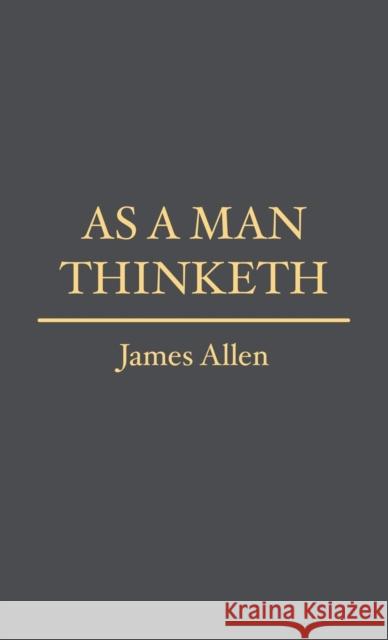 As a Man Thinketh James Allen 9788793494091 Fili Public - książka