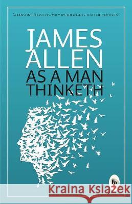 As a man thinketh  Allen, James 9789386538178  - książka