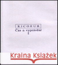 Čas a vyprávění I. Paul Ricoeur 9788072980178 Oikoymenh - książka