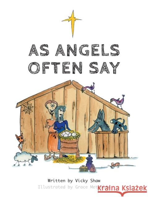 As Angels Often Say Vicky Shaw Grace Metcalfe 9781913071837 2qt Limited (Publishing) - książka
