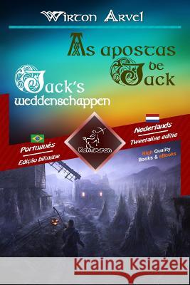 As apostas de Jack (Um conto celta) - Jack's weddenschappen (Een Keltische sage): Texto bilíngue em paralelo - Tweetalig met parallelle tekst: Portugu Simon, Leonardo 9781979317399 Createspace Independent Publishing Platform - książka