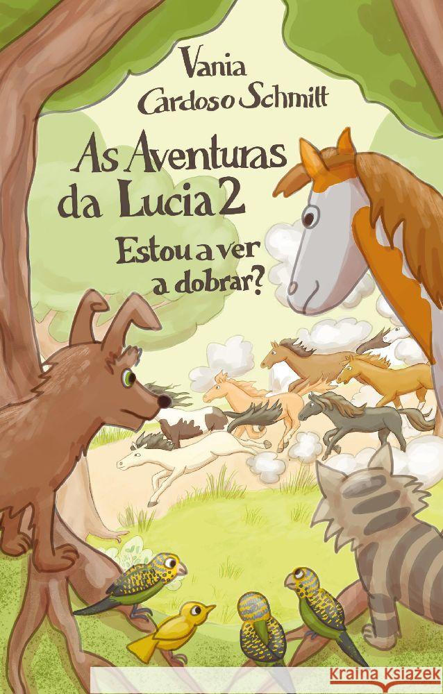 As Aventuras da Lucia 2: Estou a ver a dobrar? Vania Cardos 9783384097118 Tredition Gmbh - książka