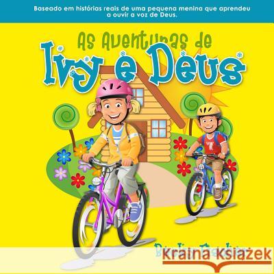 As Aventuras de Ivy e Deus Fischer, Becky 9781507618103 Createspace - książka