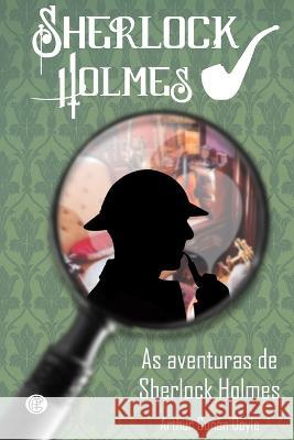 As Aventuras De Sherlock Holmes Sir Arthur Conan Doyle   9786586588590 Garnier Editora - książka