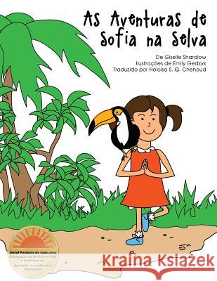 As Aventuras de Sofia na Selva Gedzyk, Emily 9781494746414 Createspace - książka