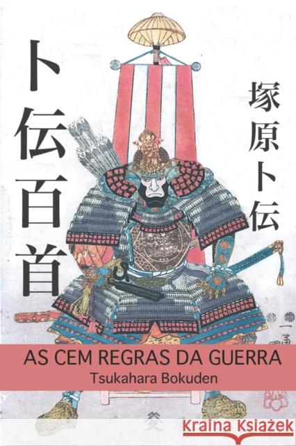 As Cem Regras da Guerra Eric Shahan Leandro Diaz Napolitano Tsukahara Bokuden 9781950959501 Eric Michael Shahan - książka