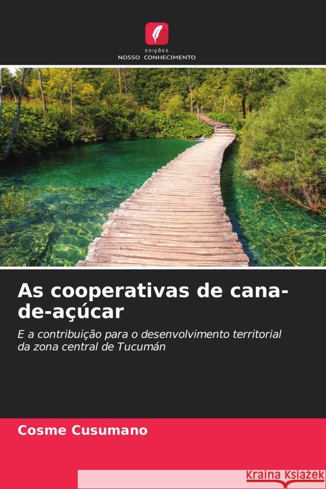 As cooperativas de cana-de-acucar Cosme Cusumano   9786205983560 Edicoes Nosso Conhecimento - książka