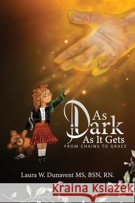 As Dark as It Gets Laura W. Dunavent Bsn 9781967840519 Parker Publishers - książka