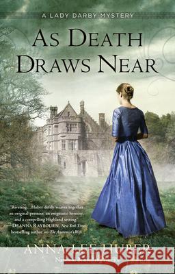 As Death Draws Near Anna Lee Huber 9780425277720 Berkley Books - książka