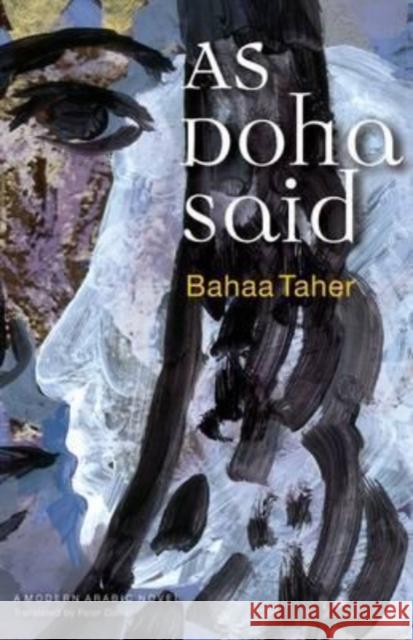 As Doha Said Bahaa Taher 9789774162091 The American University in Cairo Press - książka