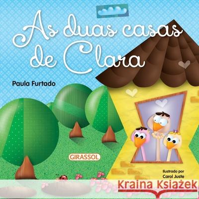 As duas casas de Clara Paula Furtado 9786555300130 Girassol Brasil Edicoes Eireli - książka