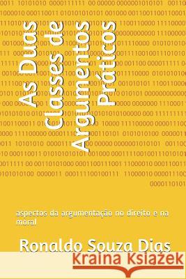 As Duas Classes de Argumentos PR Ronaldo Souz 9781719814652 Independently Published - książka