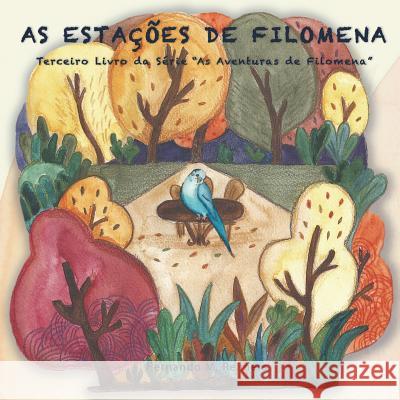 As Estacoes de Filomena Fernando M. Reimers 9781794057609 Independently Published - książka