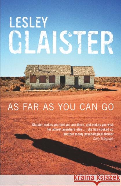 As Far as You Can Go Lesley Glaister 9780747574682 Bloomsbury Publishing PLC - książka