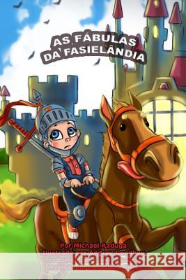As fábulas da Fasielândia Goodkov, Andrey 9781522784524 Createspace Independent Publishing Platform - książka