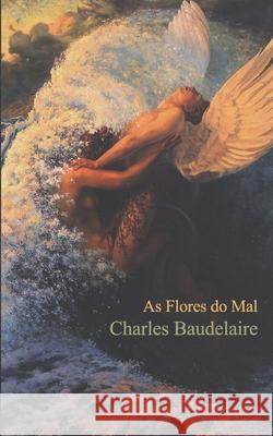 As Flores do Mal: Spleen et idéal Guimarães, Delfim 9798463152428 Independently published - książka