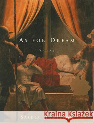 As for Dream Saskia Hamilton 9781555973162 Graywolf Press - książka