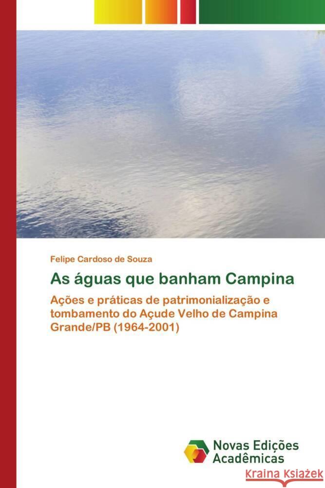 As águas que banham Campina Cardoso de Souza, Felipe 9786139810208 Novas Edições Acadêmicas - książka