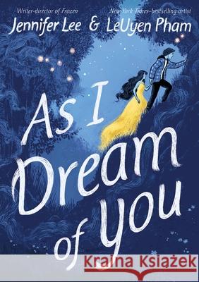As I Dream of You Jennifer Lee Leuyen Pham 9781250862037 First Second - książka