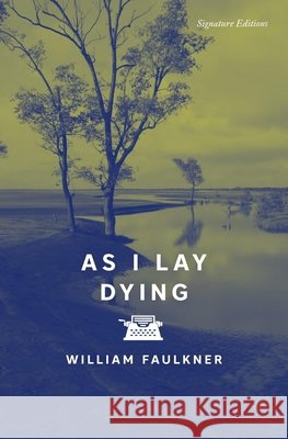 As I Lay Dying William Faulkner 9781454964612 Union Square & Co. - książka