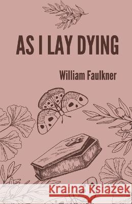 As I lay dying William Faulkner   9789391270780 Mjp Publishers - książka