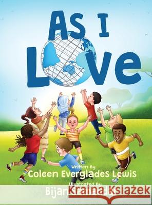 As I Love Coleen Everglades Lewis Bijan Samaddar 9781734557039 Patty Spoonbill Books - książka