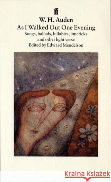 As I Walked Out One Evening W.H. Auden 9780571178988 Faber & Faber - książka