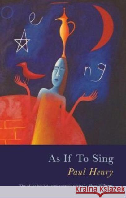 As If To Sing Paul Henry 9781781726600 Poetry Wales Press - książka