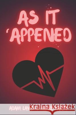 As It 'APPened Kerry Harte Adam Laws  9798375136097 Independently Published - książka