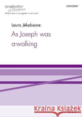 As Joseph was a-walking Laura Jekabsone   9780193562530 Oxford University Press - książka