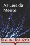As Leis da Mente Ara 9781981028139 Independently Published