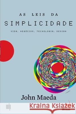 As Leis da Simplicidade John Maeda 9788599560099 Buobooks - książka